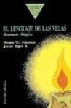 Lenguaje de las velas, el (e.a.)