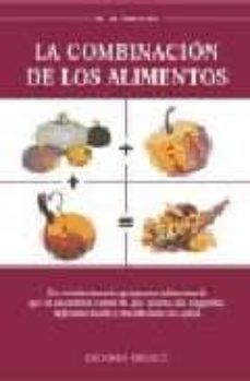 Combinacion de los alimentos, la (e.a.)