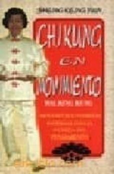 Chi kung en movimiento