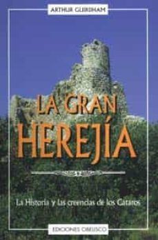 Gran herejia,la