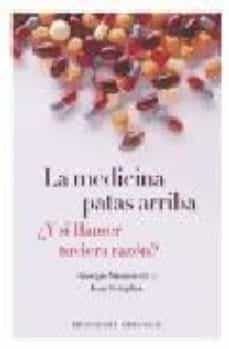 Medicina patas arriba,la