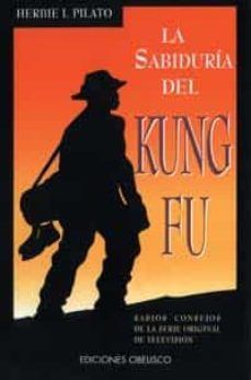 Sabiduria del kung fu, la