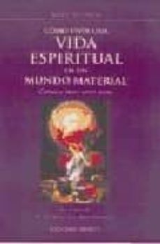 Como vivir una vida espiritual en un mundo m.