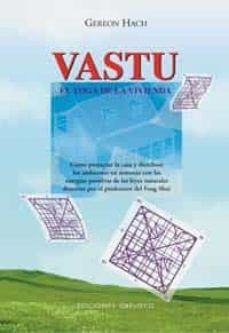 Vastu-el yoga de la vivienda