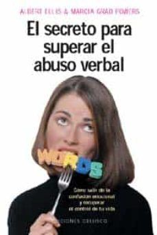 Secreto para superar el abuso verbal, el