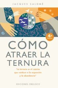 Como atraer la ternura
