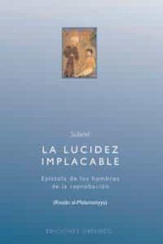 Lucidez implacable,la
