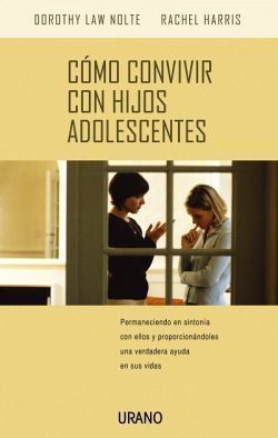 Como convivir  con hijos adolescentes. Teenagers Learn What They Live