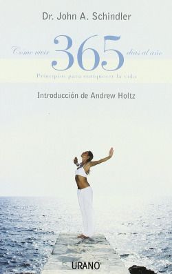Como vivir 365 dias al año. How to Live 365 Days a Year