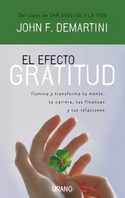 Efecto gratitud, el. Gratitude Effect, The