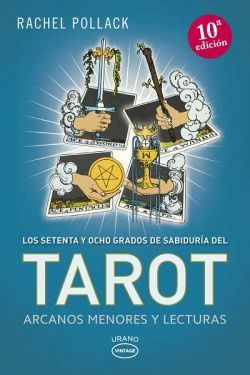 Tarot, arcanos menores. 78 Degrees Of Wisdom: The Minor Arcana