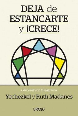 Deja de estancarte y ¡crece!. From Stuckness To Growth