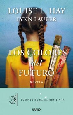 Colores del futuro, los. Painting The Future