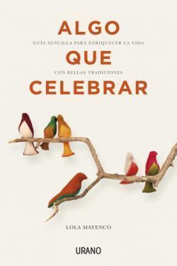 Algo que celebrar. Celebración