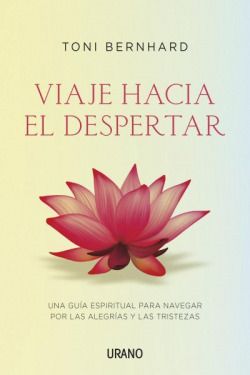 Viaje hacia el despertar. How To Wake Up