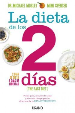 Dieta de los 2 dias, la. Fast Diet, The