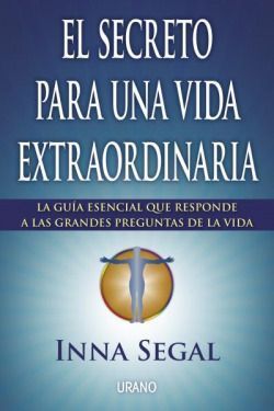 Secreto para una vida extraordinaria, el. Secret of Life Wellness, The