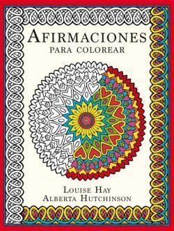 Afirmaciones para colorear. Affirmations Colouring Book, The