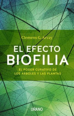 Efecto biofilia, el. Biophilia Effekt, Der