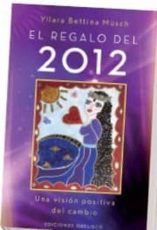 Regalo del 2012, el