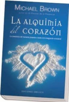 Alquimia del corazón, la