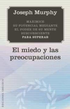 Miedo y las preocupaciones, el