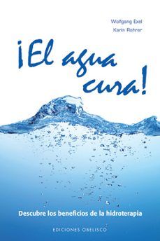 Agua cura, el (cartoné)