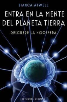 Entra en la mente del planeta tierra