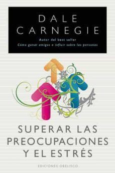 Superar las preocupaciones y el estres