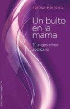 Un bulto en la mama
