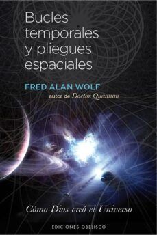 Bucles temporales y pliegues espaciales