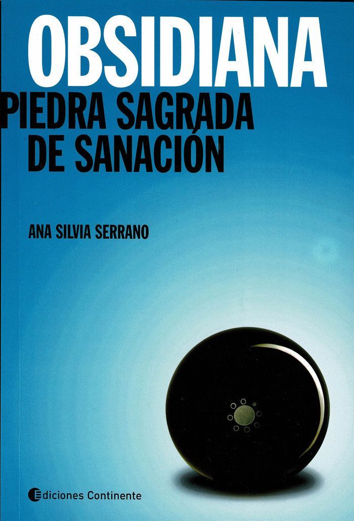 Obsidiana. Piedra sagrada de sanación