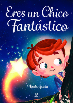 Eres una chico fantastico