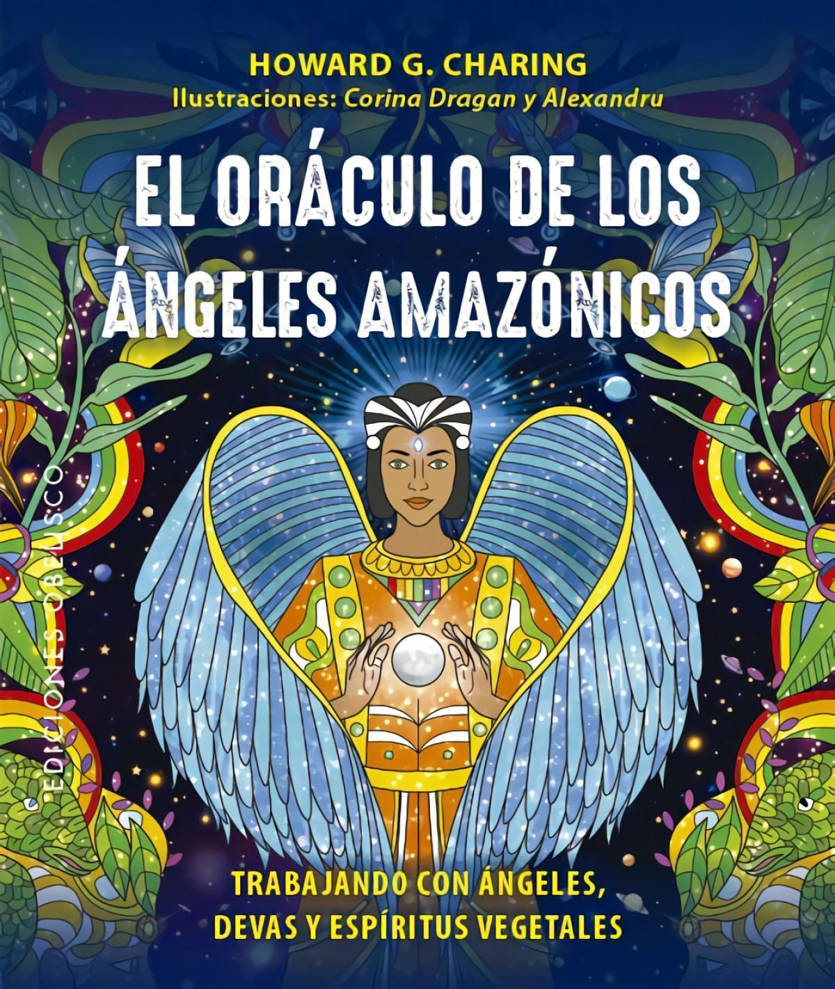 Oráculo De Los Ángeles Amazonicos, El + Cartas