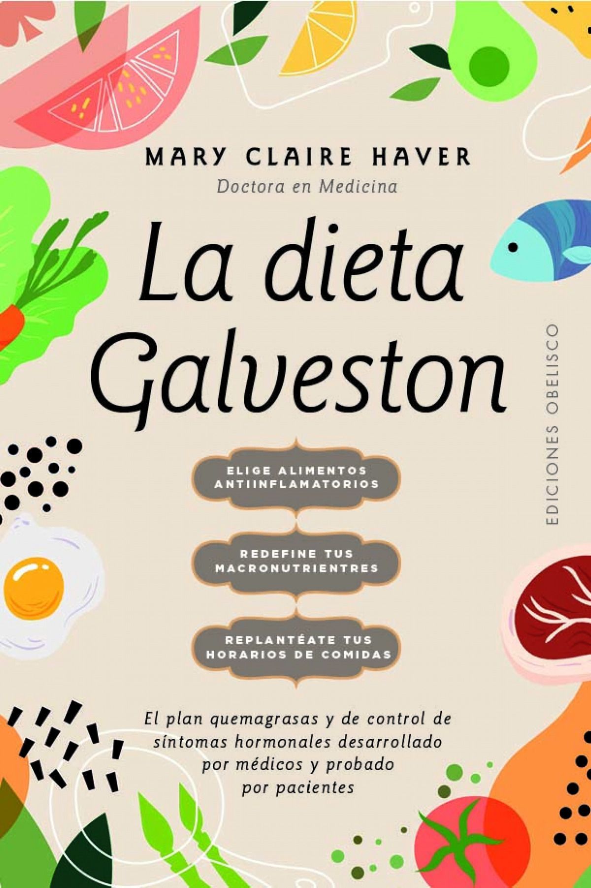 Dieta Galveston, La