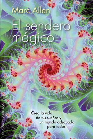 Sendero Mágico, El