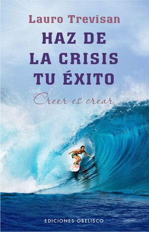 Haz De La Crisis Tu Éxito
