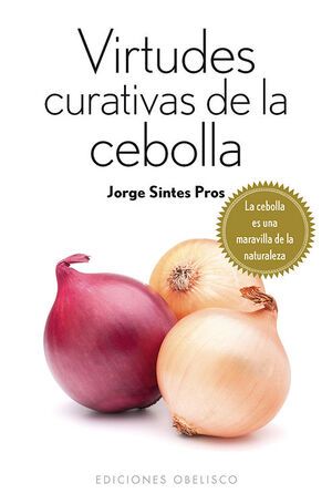 Virtudes Curativas De La Cebolla (Bolsillo)