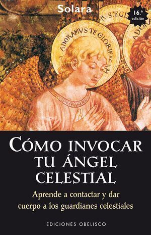 Como Invocar Tu Ángel Celestial