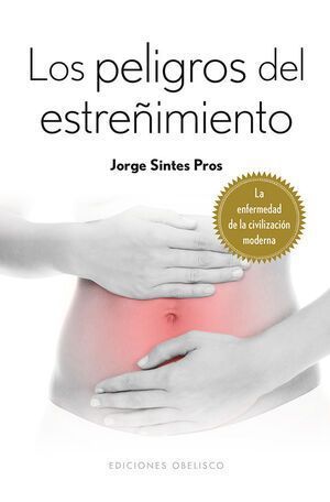 Peligros Del Estreñimiento, Los