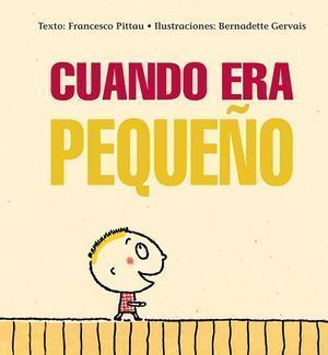 Cuando Era Pequeño