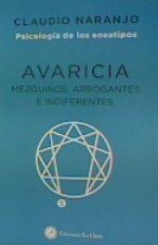 Avaricia Mezquinos Arrogantes E Indiferentes