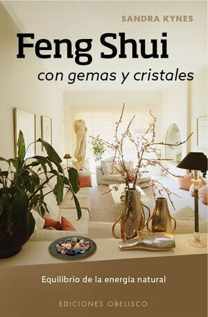 Feng Shui Con Gemas Y Cristales