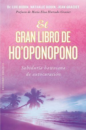 Gran Libro De Ho'oponopono, El