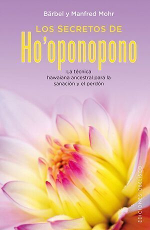 Secretos De Ho'oponopono, Los