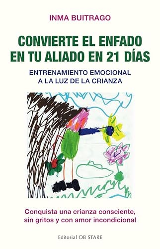 Convierte El Enfado En Tu Aliado En 21 Días