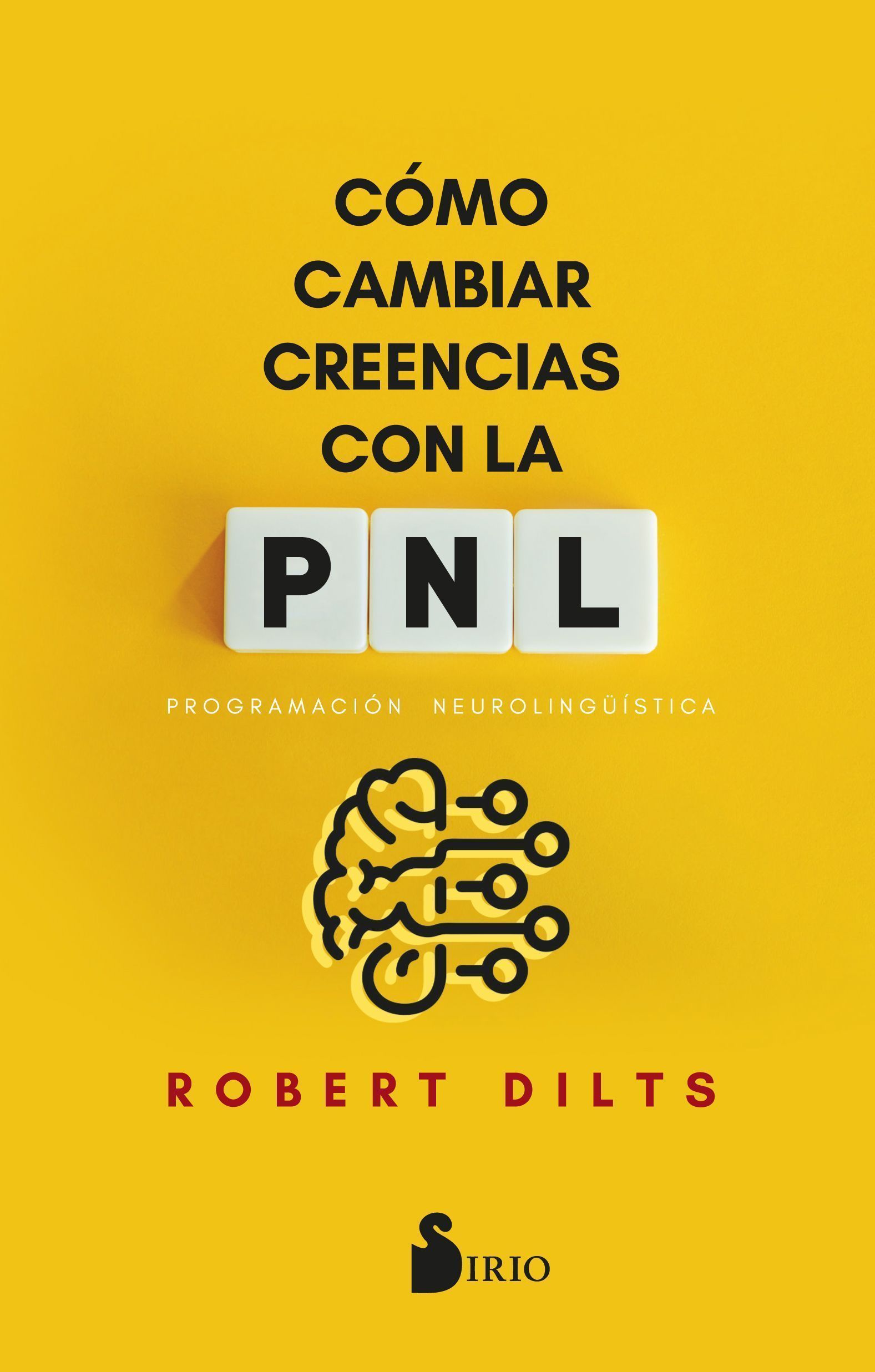 Como cambiar creencias con PNL.