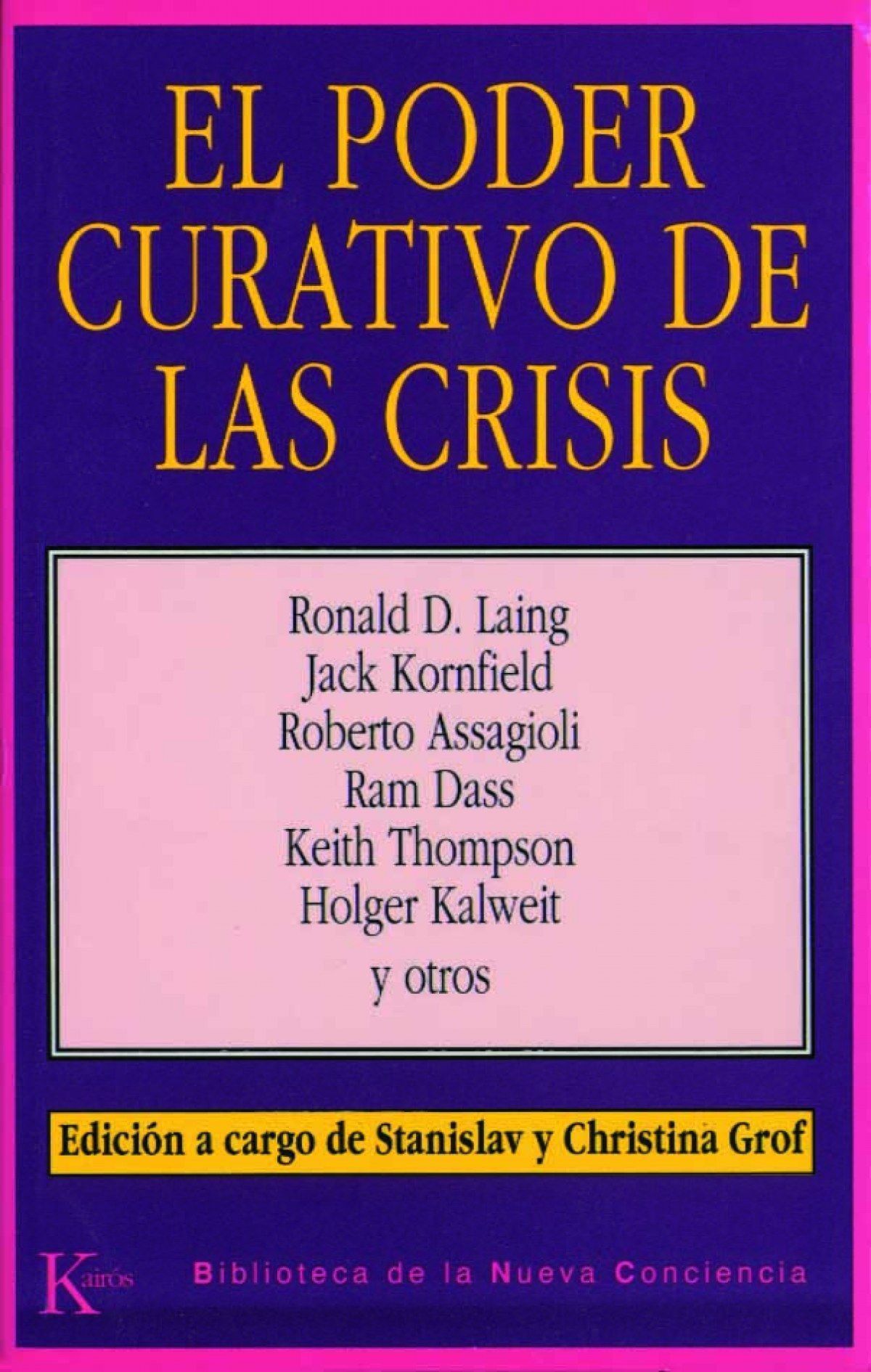 Poder Curativo De Las Crisis, El