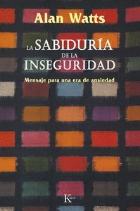 Sabiduría De La Inseguridad, La