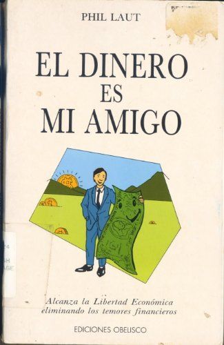 Dinero es mi amigo, el
